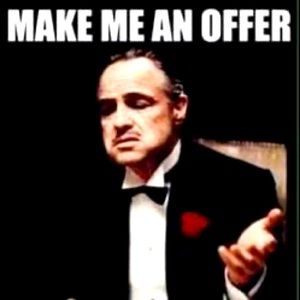 MAKE ME AN OFFER!!